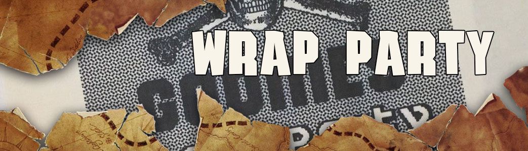 goonies banners production wrap party